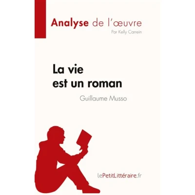 Image de La vie est un roman de Guillaume Musso (Analyse l&#039;oeuvre)