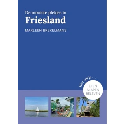 Afbeelding van Provinciegidsen Nederland De mooiste plekjes in Friesland