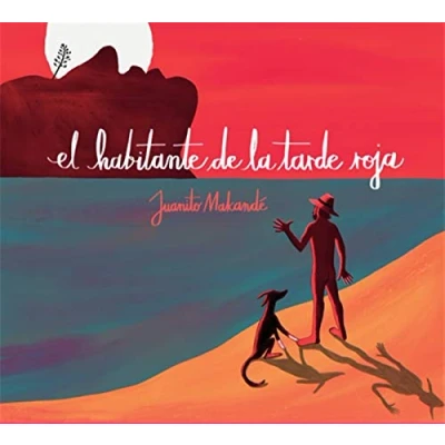 Afbeelding van Juanito Makandé El Habitante De La Tarde Roja (LP)