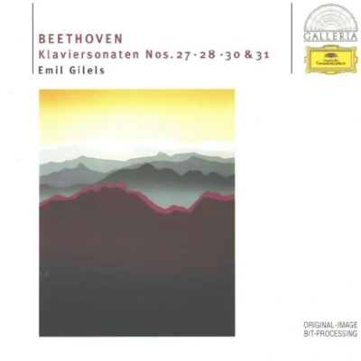 Afbeelding van Beethoven: Piano sonatas nos 27, 28, 30, 31 / Gilels
