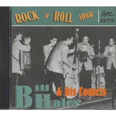 Afbeelding van Bill Haley &amp; His Comets Rock&#039;n&#039;Roll Show (CD)