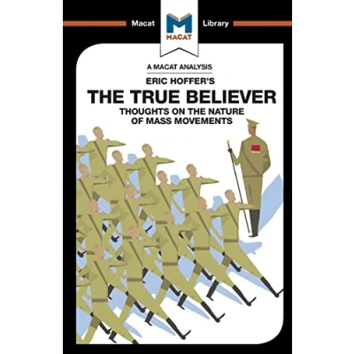 Afbeelding van An Analysis of Eric Hoffer&#039;s The True Believer