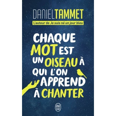 Image de Chaque mot est un oiseau à qui l&#039;on apprend chanter