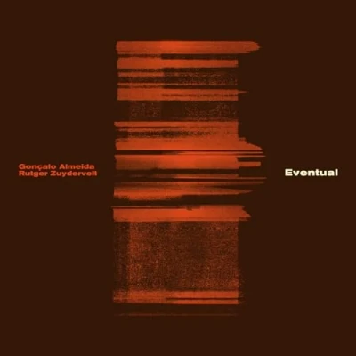 Afbeelding van Goncalo Almeida &amp; Rutger Zuydervelt Eventual (CD)