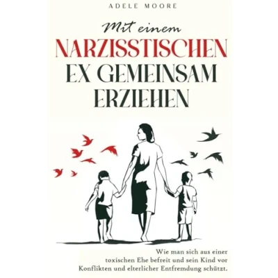 Afbeelding van Mit einem narzisstischen Ex gemeinsam Erziehen