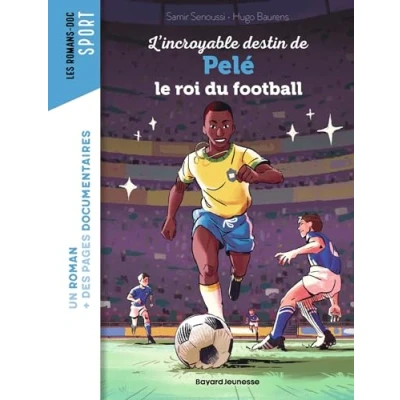 Afbeelding van L&#039;incroyable destin de Pelé, le roi du football