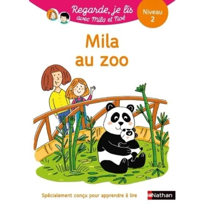 Image de Regarde je lis! Une histoire à lire tout seul Mila au zoo Niveau 2