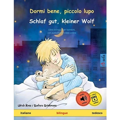 Afbeelding van Sefa Libri Illustrati in Due Lingue Dormi bene, piccolo lupo Schlaf gut, kleiner Wolf (italiano tedesco)