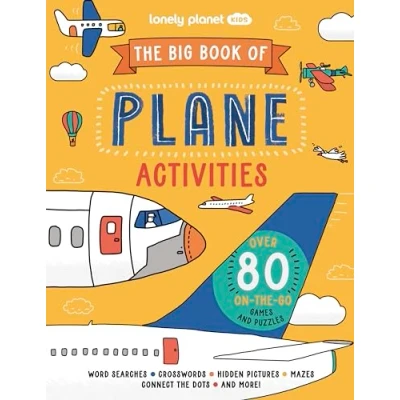 Afbeelding van Lonely Planet Kids The Big Book of Plane Activities