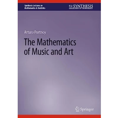 Afbeelding van Synthesis Lectures on Mathematics &amp; Statistics The of Music and Art