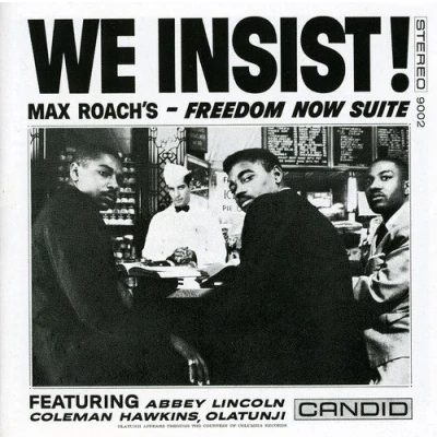Afbeelding van We Insist! Max Roach&#039;s Freedom Now Suite