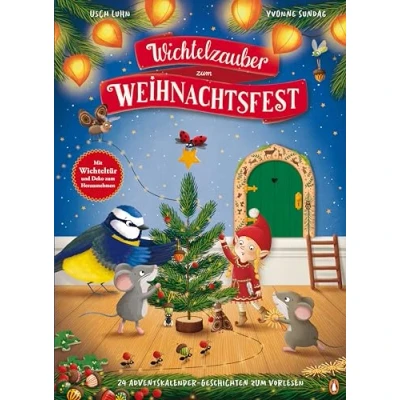 Afbeelding van Wichtelzauber zum Weihnachtsfest 24 Adventskalender Geschichten Vorlesen