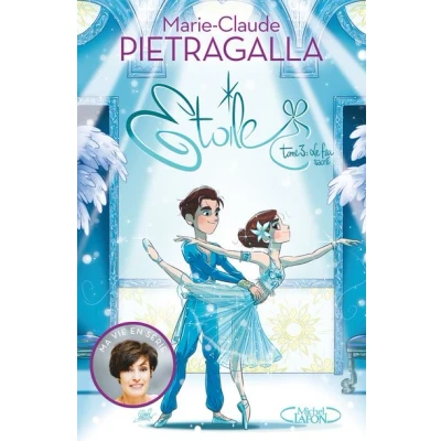 Image de Etoile Tome 3 Le feu sacré