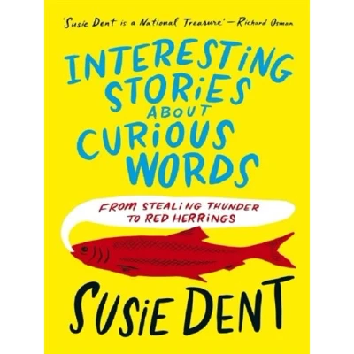 Image de INTERESTING STORIES ABOUT CURIOUS WORDS