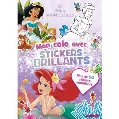 Image de Disney Princesses Mon colo avec stickers brillants (Ariel, Jasmine et Cendrillon) Plus de 50 scintillants