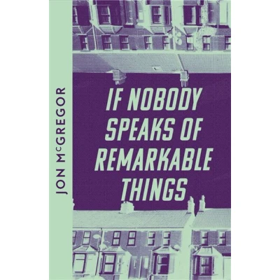 Image de If Nobody Speaks of Remarkable Things