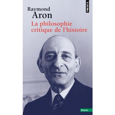 Image de La Philosophie critique de l&#039;histoire