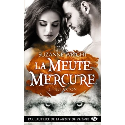 Image de La Meute Mercure, T5 : Eli Axton