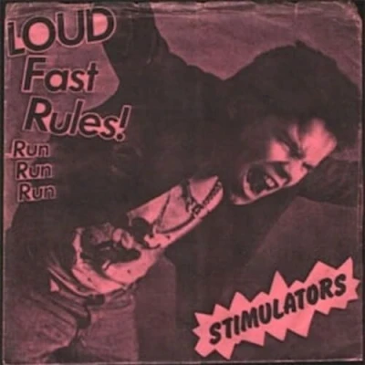 Afbeelding van Stimulators Loud Fast Rules! (7&quot; Vinyl Single)