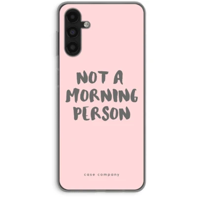 Afbeelding van Case Company® hoesje geschikt voor Samsung Galaxy A13 5G Morning person Soft Cover Telefoonhoesje Bescherming aan alle Kanten en Schermrand