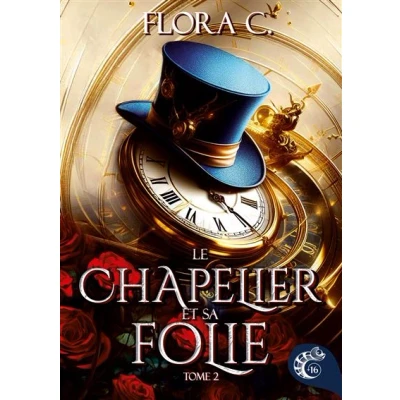Image de Le Chapelier et sa folie