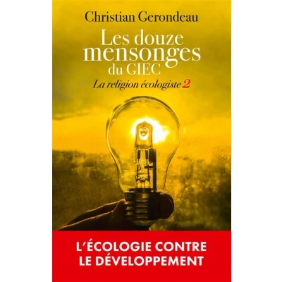 Image de Les douze mensonges du GIEC