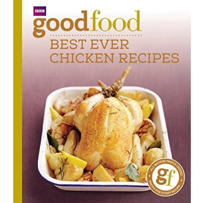 Afbeelding van Good Food 101 Best Ever Chicken Recipes
