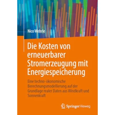 Afbeelding van Die Kosten von erneuerbarer Stromerzeugung mit Energiespeicherung