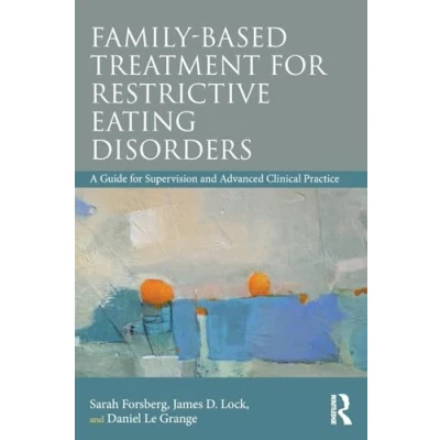 Afbeelding van Family Based Treatment for Restrictive Eating Disorders