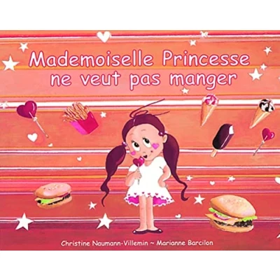 Afbeelding van Mademoiselle Princesse ne veut pas manger
