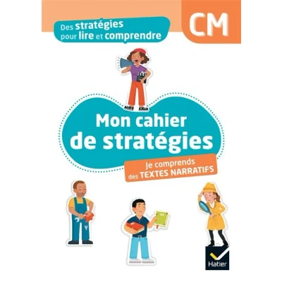 Image de des stratégies pour lire et comprendre textes narratifs CM Ed. 2024 Cahier élève