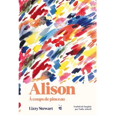Afbeelding van ALISON A COUPS DE PINCEAU