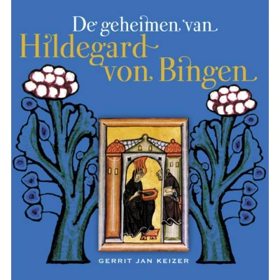 Afbeelding van De geheimen van Hildegard von Bingen