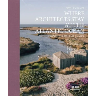 Image de Where architects stay at the Atlantic Ocean: France, Portugal, Spain