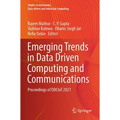 Afbeelding van Studies in Autonomic, Data Driven and Industrial Computing Emerging Trends Communications