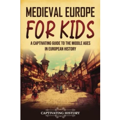 Afbeelding van History for Children Medieval Europe Kids