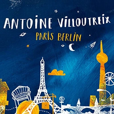 Afbeelding van Antoine Villoutreix Paris Berlin (LP)