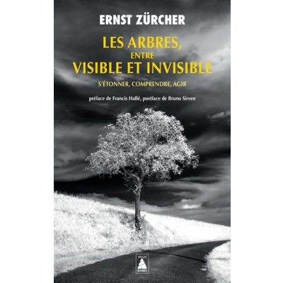 Image de Les Arbres, entre visible et invisible