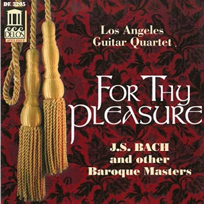 Afbeelding van For Thy Pleasure / Los Angeles Guitar Quartet