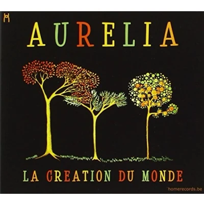 Afbeelding van Aurélia La Creation Du Monde (CD)