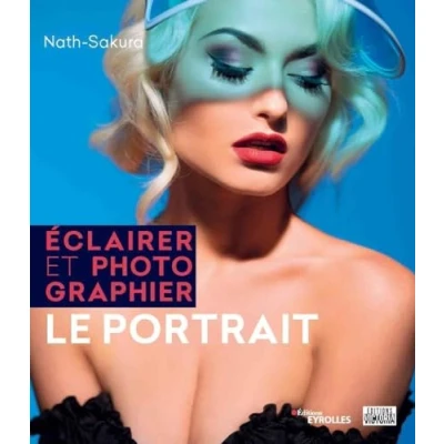 Afbeelding van ECLAIRER ET PHOTOGRAPHIER LE PORTRAIT
