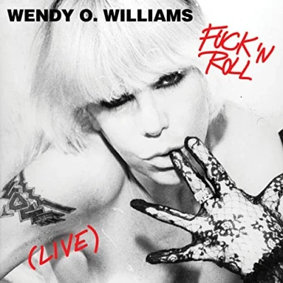 Afbeelding van Wendy O Williams Fuck &#039;N Roll (Live)