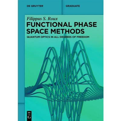 Afbeelding van De Gruyter Textbook Functional Phase Space Methods