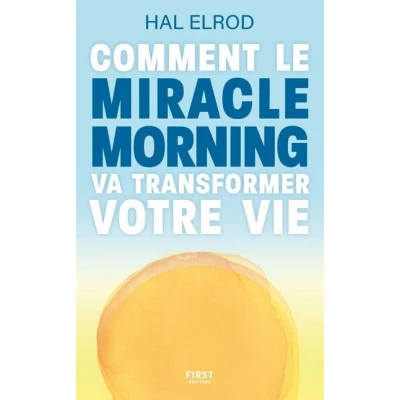 Image de Comment le Miracle Morning va transformer votre vie