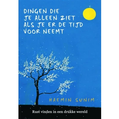 Image de Dingen die je alleen ziet als er de tijd voor neemt