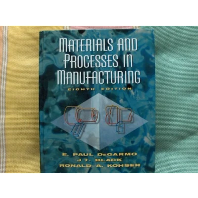 Afbeelding van Materials and Processes in Manufacturing