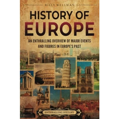 Afbeelding van History of Europe: An Enthralling Overview Major Events and Figures in Europe’s Past