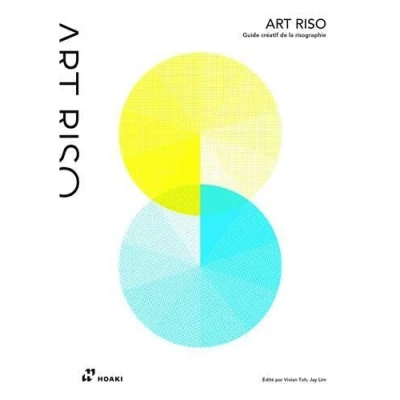 Image de Art Riso Guide crEatif de la risographie /franCais