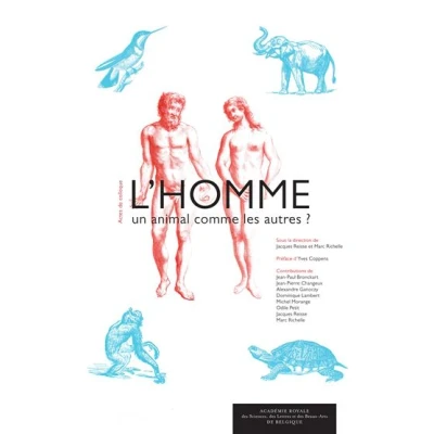 Image de L&#039;Homme, un animal comme les autres ?