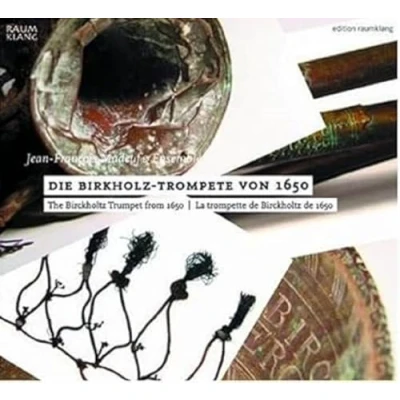 Afbeelding van Jean François Madeuf &amp; Ensemble The Birckholtz Trumpet From 1650 (CD)